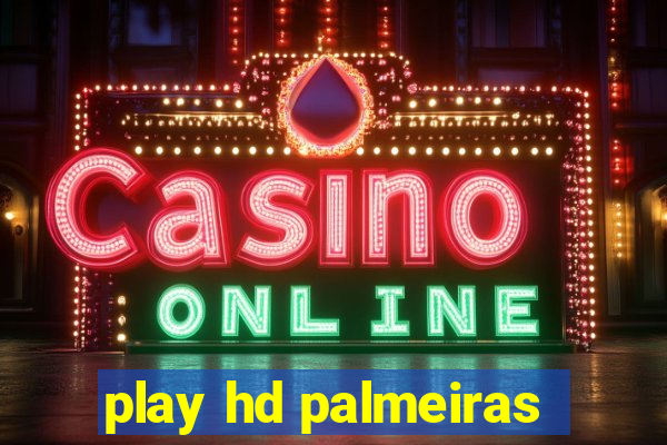 play hd palmeiras